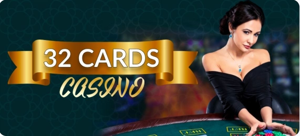 32 CARDS CASINO